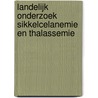 Landelijk onderzoek sikkelcelanemie en thalassemie by T.W.J. Schulpen