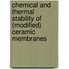 Chemical and thermal stability of (modified) ceramic membranes door J.M. Hofman-Zuter