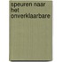 Speuren naar het onverklaarbare