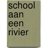 School aan een rivier door S. Koopmans