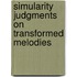 Simularity judgments on transformed melodies