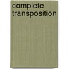 Complete transposition by C.A. Essed