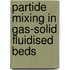 Partide mixing in gas-solid fluidised beds