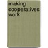Making cooperatives work
