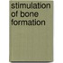 Stimulation of bone formation