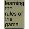 Learning the rules of the game by B.P. Stellingwerf