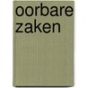 Oorbare zaken door J.A. Brongers