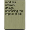 Modulair network design: assessing the impact of EDI door M.R. Hoogewegen