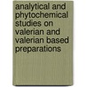 Analytical and phytochemical studies on valerian and valerian based preparations door R. Bos