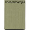 Kriebelwoordjes door C. Broeckaert