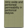 Nitric oxide and peritoneal permeability in peritoncal dialysis by C.E. Douma