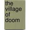 The village of doom door R.P. Agoha