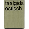 Taalgids Estisch by K. Prosa