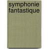 Symphonie fantastique by Johfra
