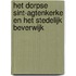 Het dorpse Sint-Agtenkerke en het stedelijk Beverwijk