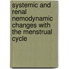 Systemic and renal nemodynamic changes with the menstrual cycle door E. van Beek