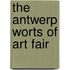The Antwerp worts of art fair