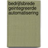 Bedrijfsbrede geintegreerde automatisering by Unknown