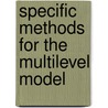 Specific methods for the multilevel model door J. Berkhof