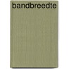 Bandbreedte door W. van der Beek
