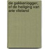 De Gekkenlogger, of De Heiliging van Arie Vlieland