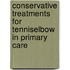 Conservative treatments for tenniselbow in primary care