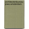 Architectenbureau Jowa Amsterdam door Onbekend