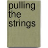 Pulling the strings by J. Hageman