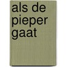 Als de pieper gaat door H.G. Nijman