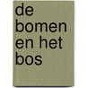 De bomen en het bos by N.J.M. Vroomans