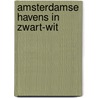 Amsterdamse havens in zwart-wit by E. Storm