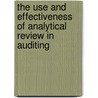 The use and effectiveness of analytical review in auditing by P.W.A. Eimers