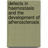 Defects in haemostasis and the development of atherosclerosis door A. Sramek