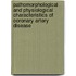 Pathomorphological and physiological characteristics of coronary artery disease