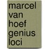 Marcel van Hoef Genius Loci