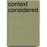Context considered door M. Moorman