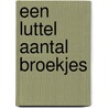 Een luttel aantal broekjes door Onbekend