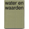 Water en waarden door P.H. Nienhuis