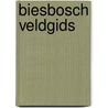 Biesbosch Veldgids by P.H. Sommer