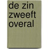 De zin zweeft overal door J. van den Bos