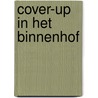 Cover-up in het Binnenhof by J. Louwen