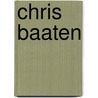 Chris Baaten door C. Baaten