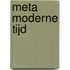 Meta moderne tijd