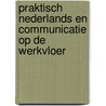 Praktisch Nederlands en communicatie op de werkvloer door Jeanette Winter