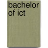 Bachelor of ICT door Onbekend