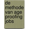 De methode van age proofing jobs door M.A. Ziekemeyer
