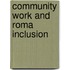 Community work and Roma inclusion