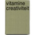 Vitamine creativiteit