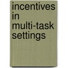 Incentives in Multi-Task Settings door A. Brüggen