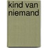 Kind van Niemand